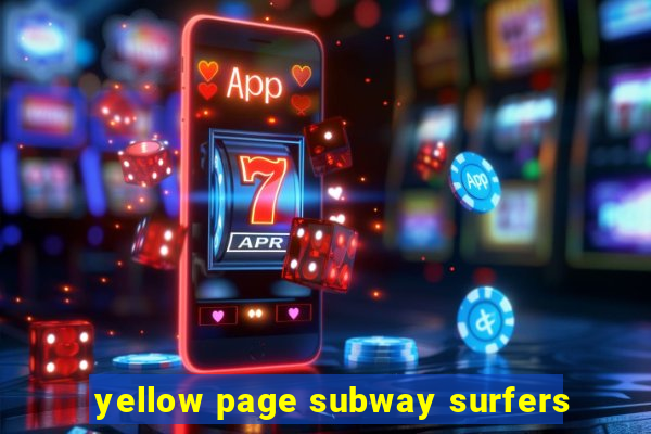 yellow page subway surfers